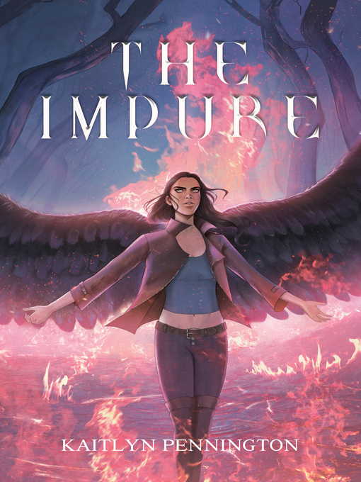 Title details for The Impure by Kaitlyn Pennington - Available